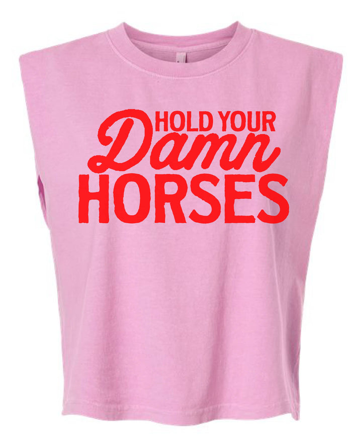 Hold Your Damn Horses Tank
