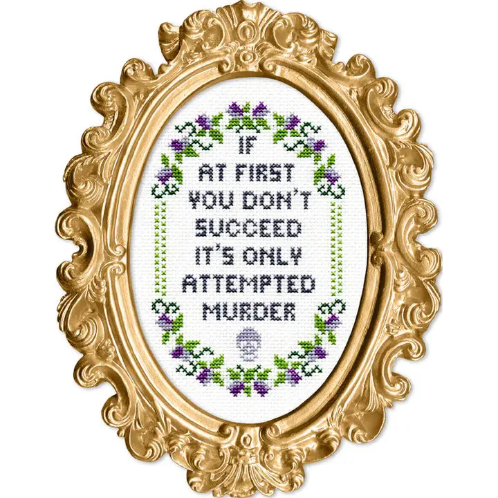 If At First You Don't Succeed Cross Stitch Kit