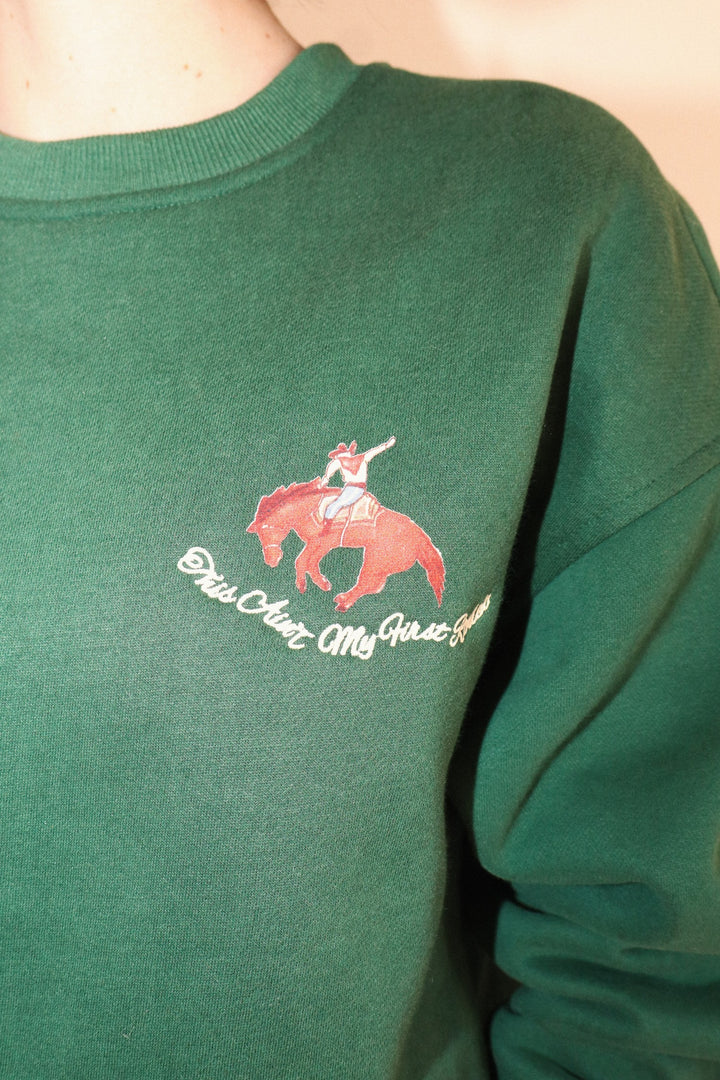 Ain't My First Rodeo Crewneck