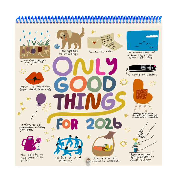 2026 Only Good Things Wall Calendar