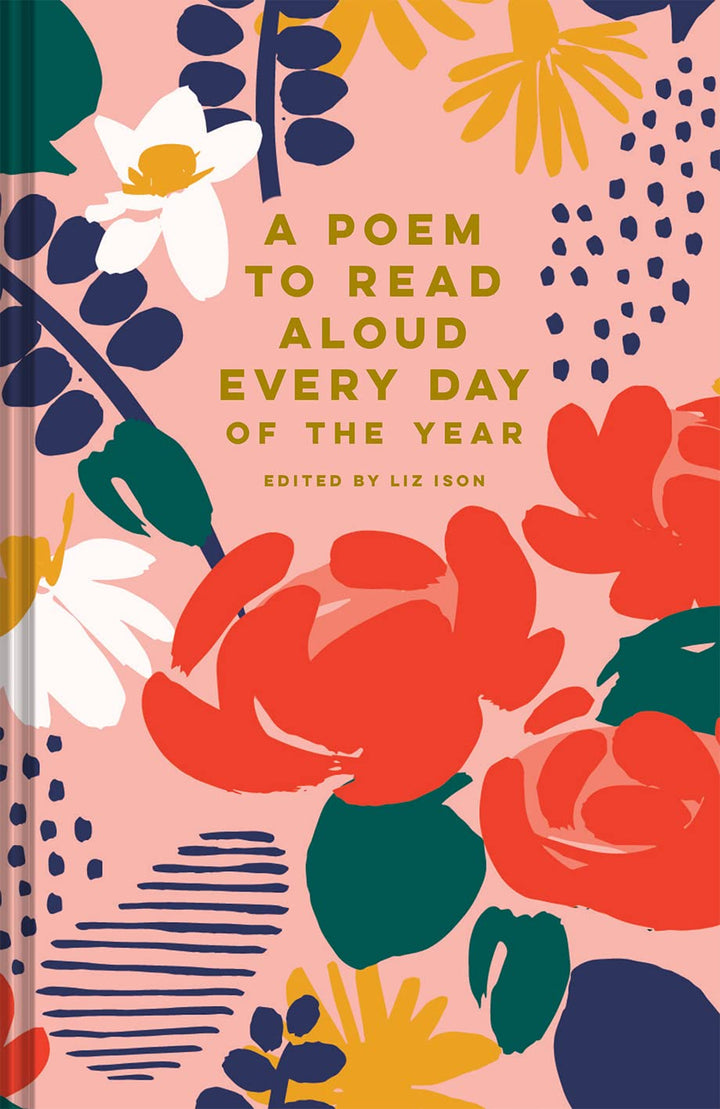 A Poem to Read Aloud Every Day of the Year Book