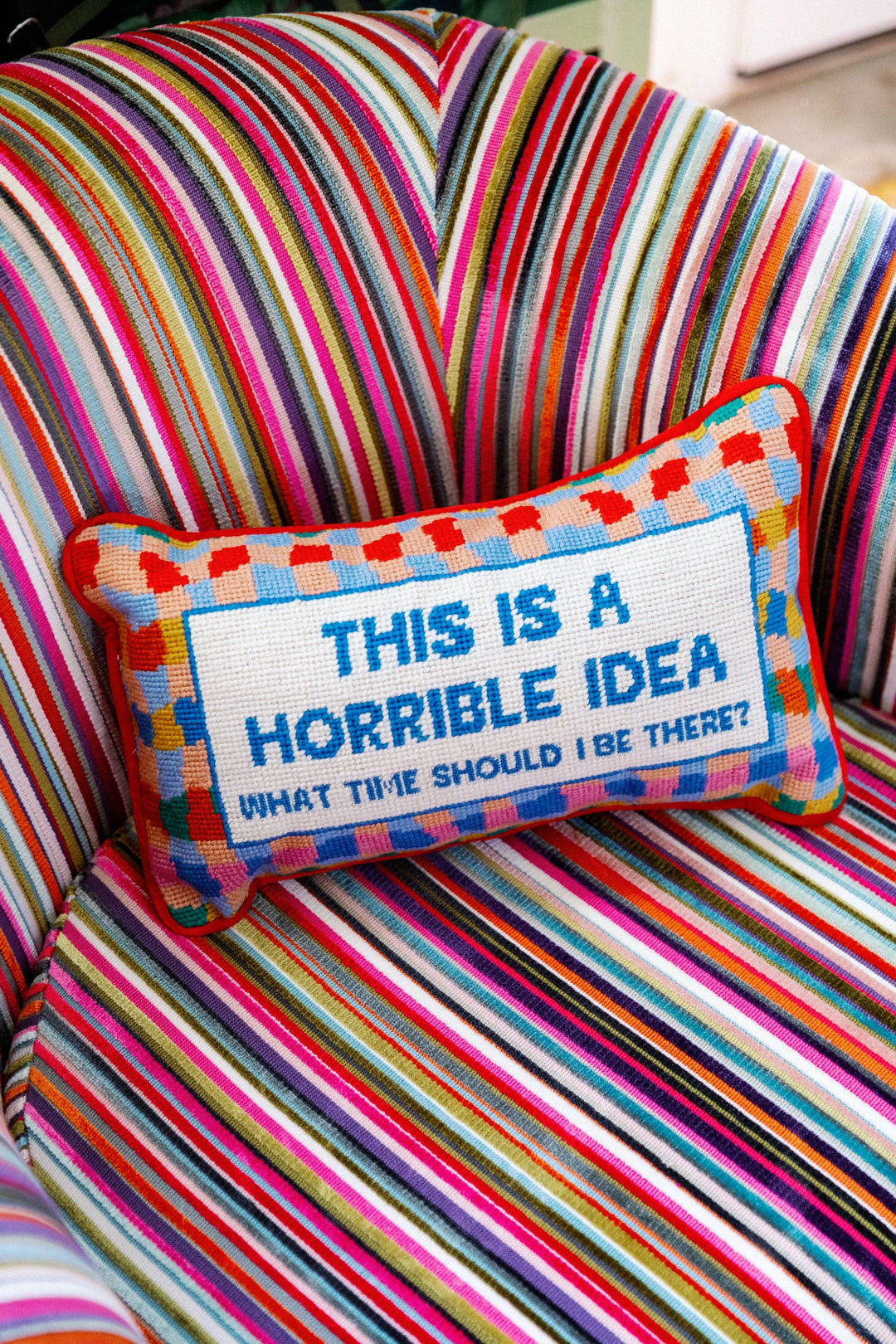 Horrible Idea Needlepoint Pillow TYLER KINGSTON MERCANTILE