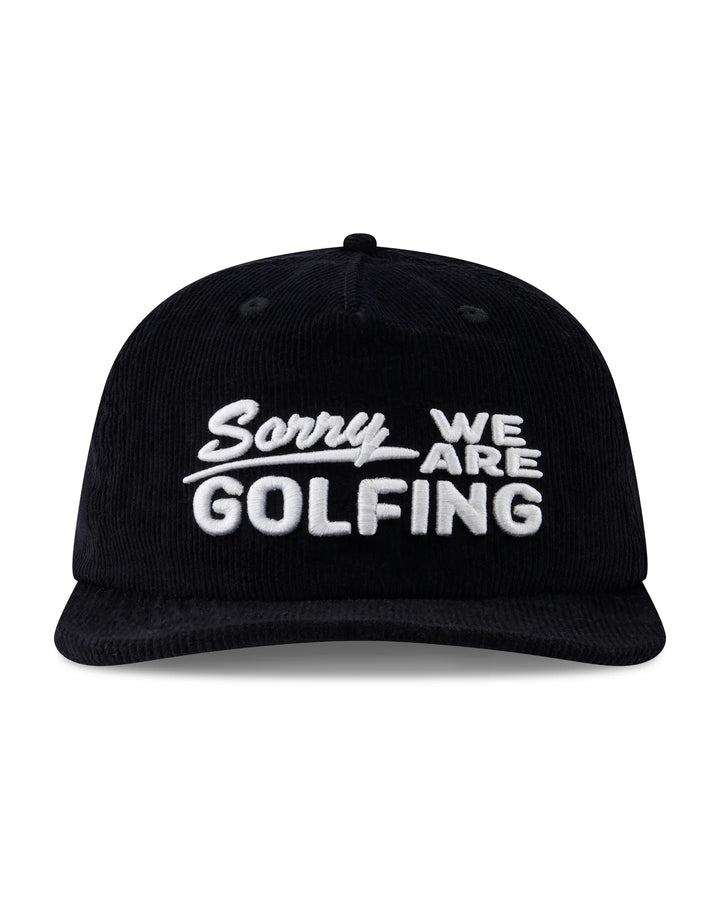 Sorry We Are Golfing Hat