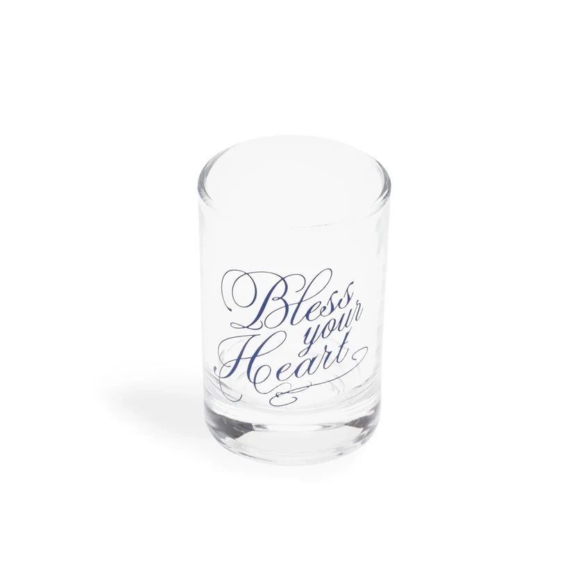 Bless Your Heart Shot Glass
