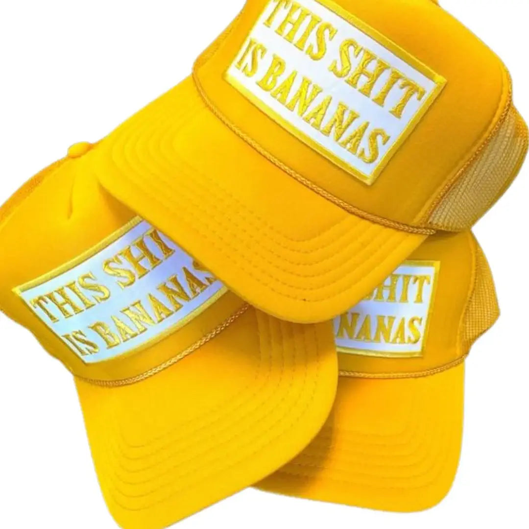 This Shit Is Bananas Hat