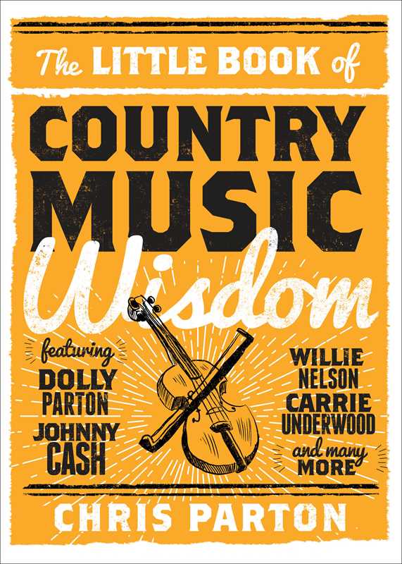 Little Book of Country Music Wisdom