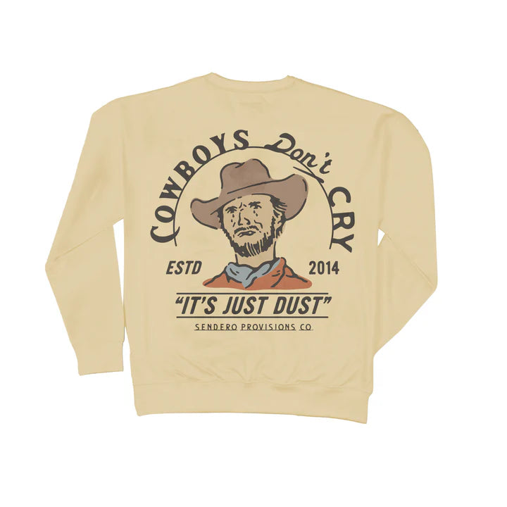 Cowboys Don't Cry Sweatshirt