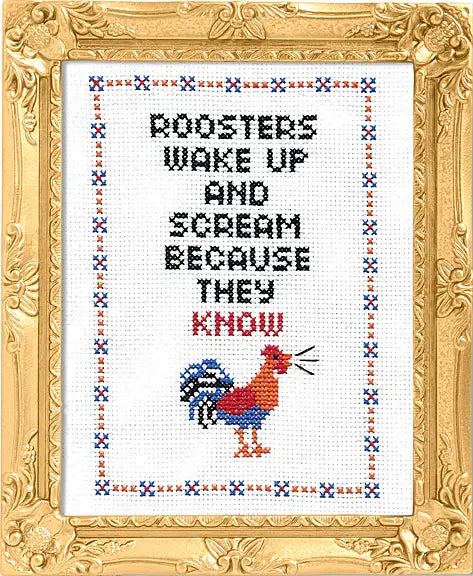 Roosters Know  Cross Stitch Kit
